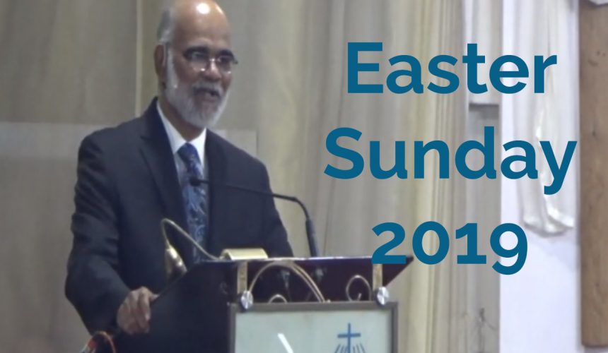 Easter Sunday Sermon 2019